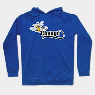 Bee the Change Hoodie